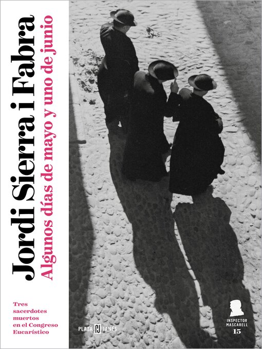 Cover image for Algunos días de mayo y uno de junio (Inspector Mascarell 15)